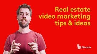 The best ideas and tips for real estate video marketing