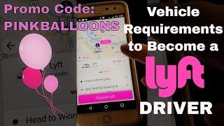 Lyft Vehicle Requirements 2018. What Car do You Need to Drive for Lyft