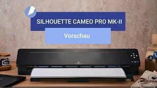 SILHOUETTE CAMEO PRO MK II | Vorschau