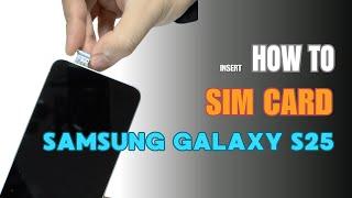 How to Install a SIM Card to Samsung Galaxy S25