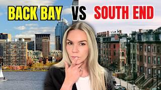 What You DON'T Know About Living in BACK BAY vs. SOUTH END