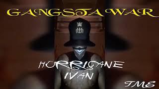 Hurricane Ivan - Gangsta War