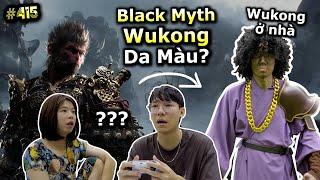 [VIDEO # 415] Black Myth: Wukong Da Màu - Khi Mẹ Mua Game Cho Tôi | Gia Đình Anime | Ping Lê