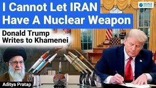 I Will Never Let Iran Get A Nuclear Weapon - Donald Trump | Ali Khamenei Responds? World Affairs