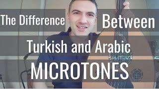 The difference between Arabic and Turkish Quartertones/Half-flats/Microtones