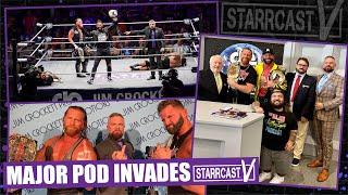 Major Pod Invades Starrcast!