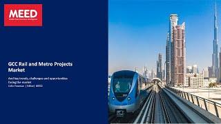 GCC Rail & Metro Projects Market 2025 | MEED Webinar