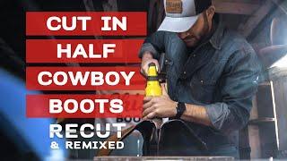 CUT IN HALF BOOTS - Recut & Remixed