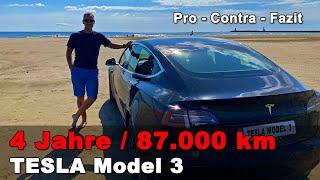 4 Jahre / 87.000 km TESLA Model 3 - Fazit