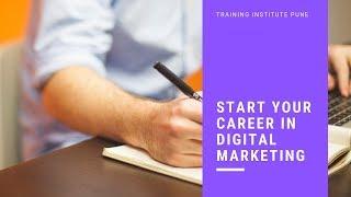 Start a career in Digital Marketing with Training Institute Pune