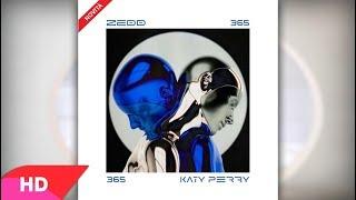 Zedd, Katy Perry - 365