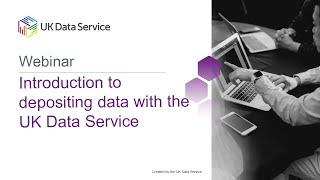 Introduction to depositing data with the UK Data Service