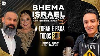 Rabino Yosef e Pr. Rafael Amorim - Podcast Shema Israel com Fernanda Rivkah #22