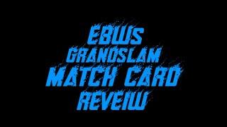 EBW's  Grand-slam Match Card