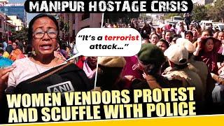 Manipur Hostage Crisis: Angry women vendors protest on streets, raise voice against killings