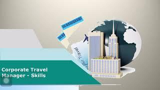 Top Skills Required for Corporate Travel Manager