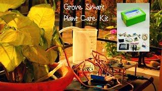 Grove Smart Plant Care Kit: Unboxing and Assembling | DIY