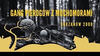 #podcast 78. Gang pierogów z muchomorami (Chrzanów 2000)