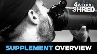 How Supplements Can Help You Get Ripped | 4 Weeks 2 Shred-Supplement Overview