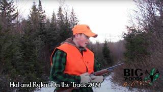 Rylan and Papa On the Track 2023 - Big Woods Bucks