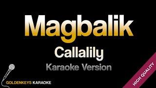 Callalily - Magbalik (HQ Karaoke)