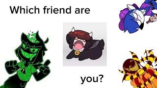 Which Friend Are You?