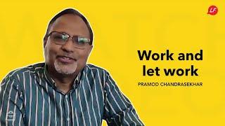 Work and let work | Pramod Chandrasekhar, Head of Learning, Brane Enterprises; Pastor