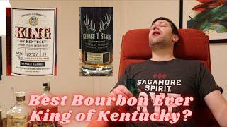 Best Bourbon I've Tried. Is King of Kentucky the King of Bourbon?