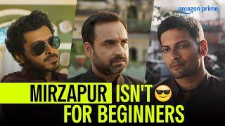 Mirzapur IS NOT for the Beginners  | Pankaj Tripathi, Divyenndu, Ali Fazal | Prime Video India