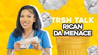 Rican Da Menace Needs Her Money And She Needs It NOW! | TRSH Talk Interview