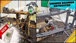 Unimog Rahmen Entrosten mit ROST BITE #|30 Restauration & Technik