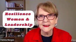 Resilient Women in Leadership: Barriers, Why and Strengths - Microlearning for Resilience