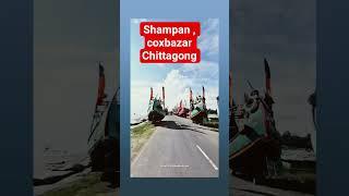 shampan# Cox bazar# chittagong Bangladesh.