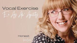 Honest Vocal Coach Vocal Exercise 'Ee Ay Ah' Agility