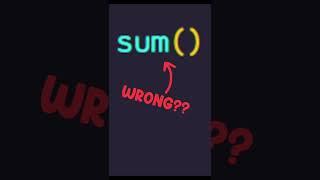 Python Sum() Function Is WRONG! #python #programming #coding