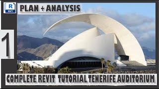 REVIT: AUDITORIUM_TENERIFE DESIGN 1 [ PLAN + ANALYSIS] @SANTIAGO CALATRAVA