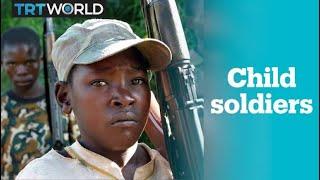 The harsh reality of child soldiers
