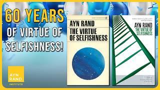 60 Years of The Virtue of Selfishness