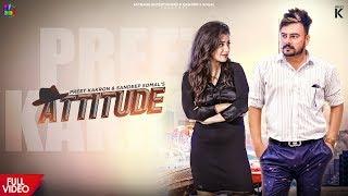 Attitude || Preet Kakro Feat. Sandeep Somal || Satrang Entertainers || New Punjabi  Song 2021