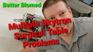 Multiple Skytron Surgical Table Problems