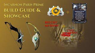 Incarnon Paris Prime is amazing - build and showcase