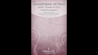 GOODNESS OF GOD (WITH “GREAT IS THY FAITHFULNESS”) (SATB Choir) –  Arranged by Lloyd Larson