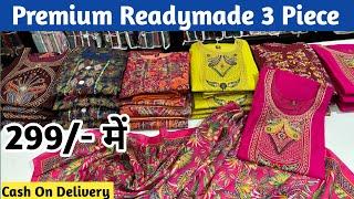 Premium Branded Readymade 3 Piece | Kurti Wholesale Market | Kurti Manufacturer In Surat