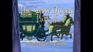 Hans Christian Andersen - The Fairytaler - The Snow Queen Part 2