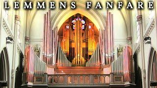 LEMMENS - FANFARE - ORGAN OF SAINT SERVAIS, BRUSSELS, JONATHAN SCOTT