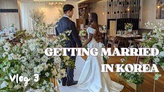 Getting Married in Korea : My Wedding Day ! ‍️