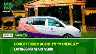 DÖVLƏT TURİZM AGENTLİYİ “MYMENU.AZ” LAYİHƏSİNƏ START VERİB