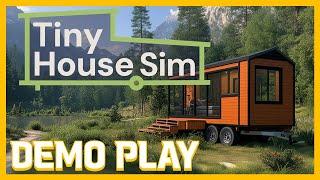 [DEMO] 잘만 만들면 재미있을 것 같은 트레일러 집 만들기 게임 | Tiny House Simulator