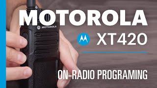 Motorola XT420 Walkie-Talkie - Programming Without CPS