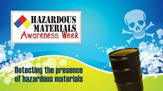 Hazardous Materials Awareness: Detecting the Presence of Hazardous Materials